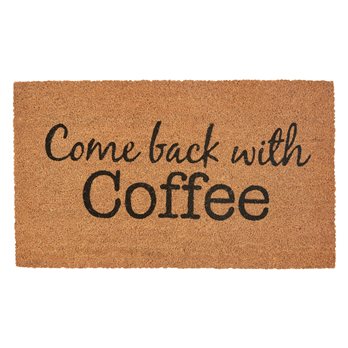 Come Back With Coffee Doormat