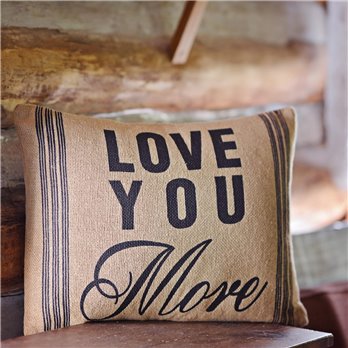 Love You More Pillow 14x18