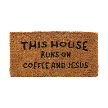 "This House Runs On Coffee and Jesus" Natural Coir Doormat