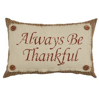 Always Be Thankful Pillow 9X14
