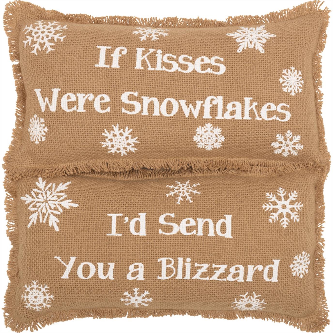 Snowflake Burlap Natural Pillow If Kisses..Snowflakes Set of 2 7x13