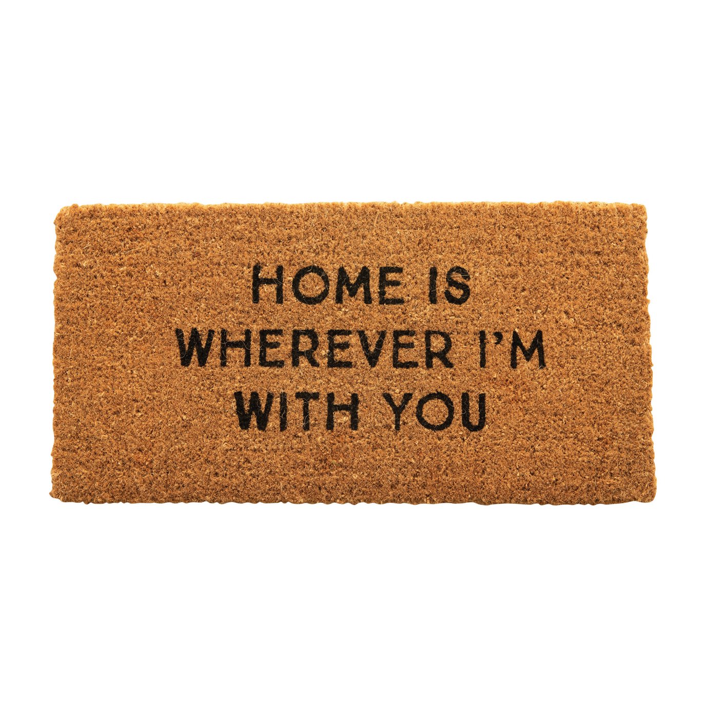 Natural Coir Doormat "Home is Wherever I'm with You"
