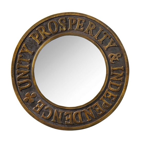 Unity, Prosperity, and Independence Mirror
